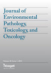 JOURNAL OF ENVIRONMENTAL PATHOLOGY TOXICOLOGY AND ONCOLOGY雜志封面